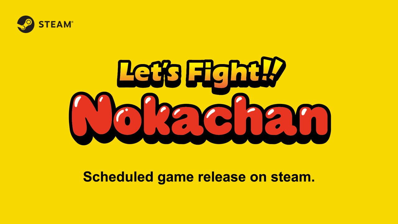 Let's Fight!! Nokachan