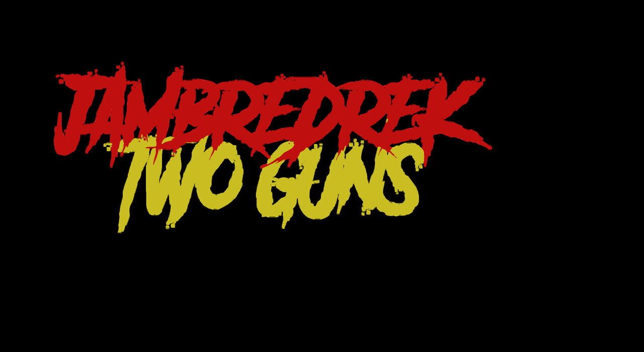 Jambredrek: Two Guns screenshot