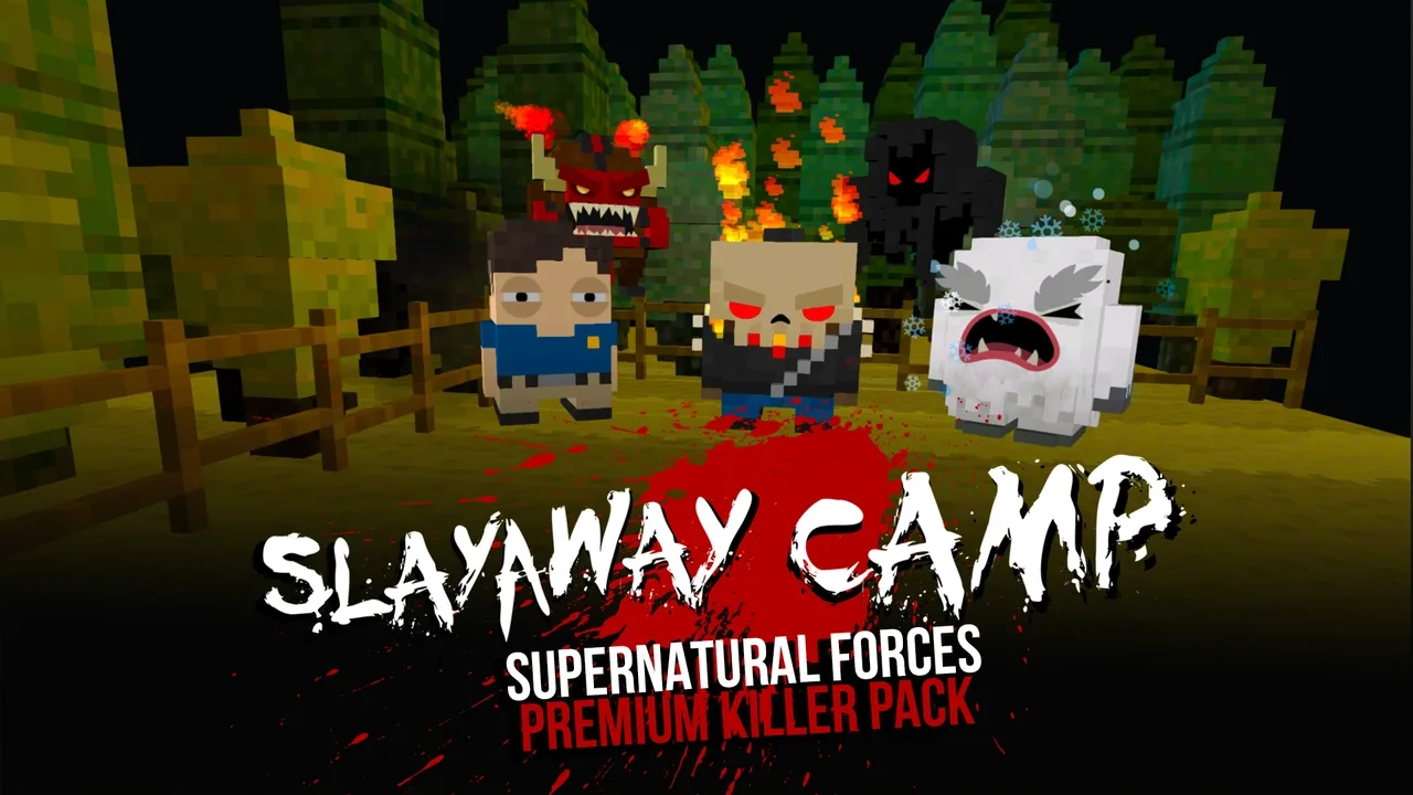 Slayaway Camp: Supernatural Forces Killer Pack