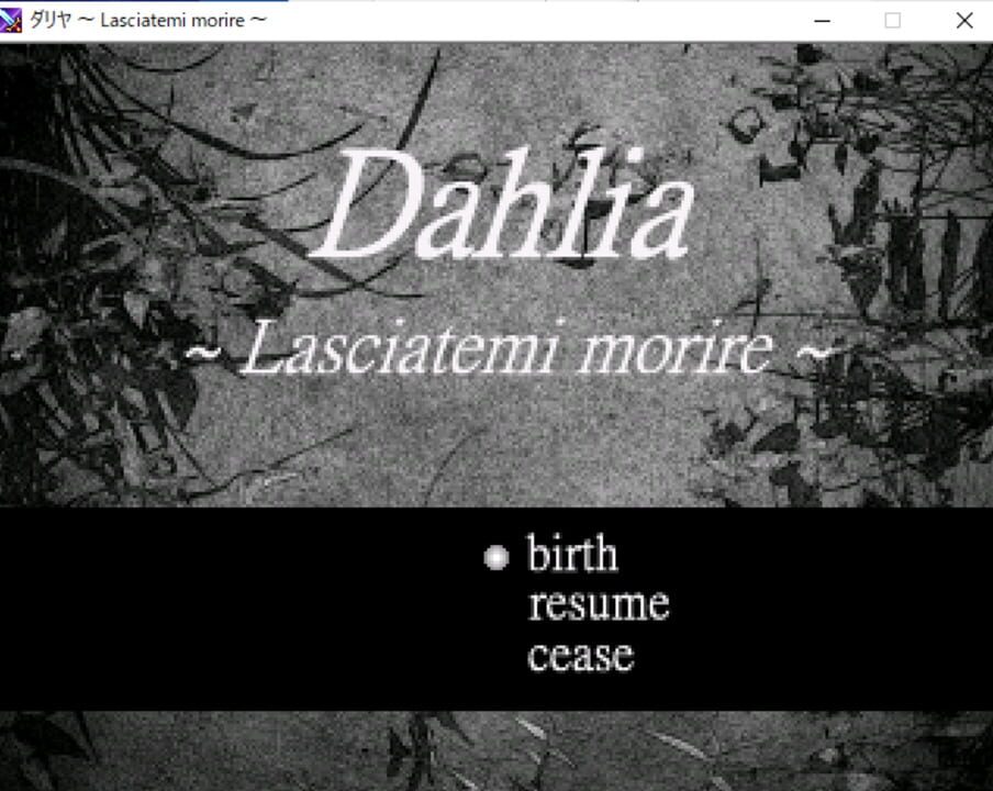 Dahlia: Lasciatemi morire