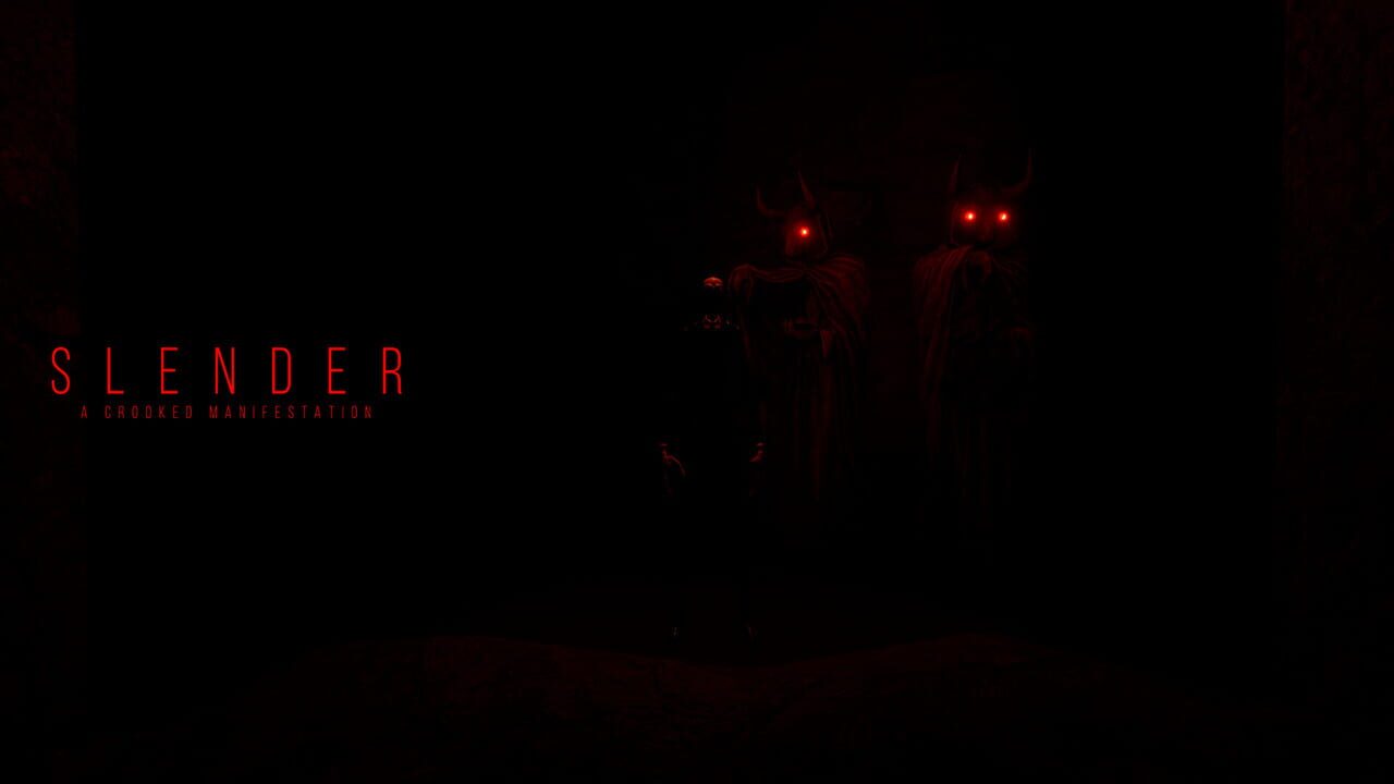 Slender: A Crooked Manifestation