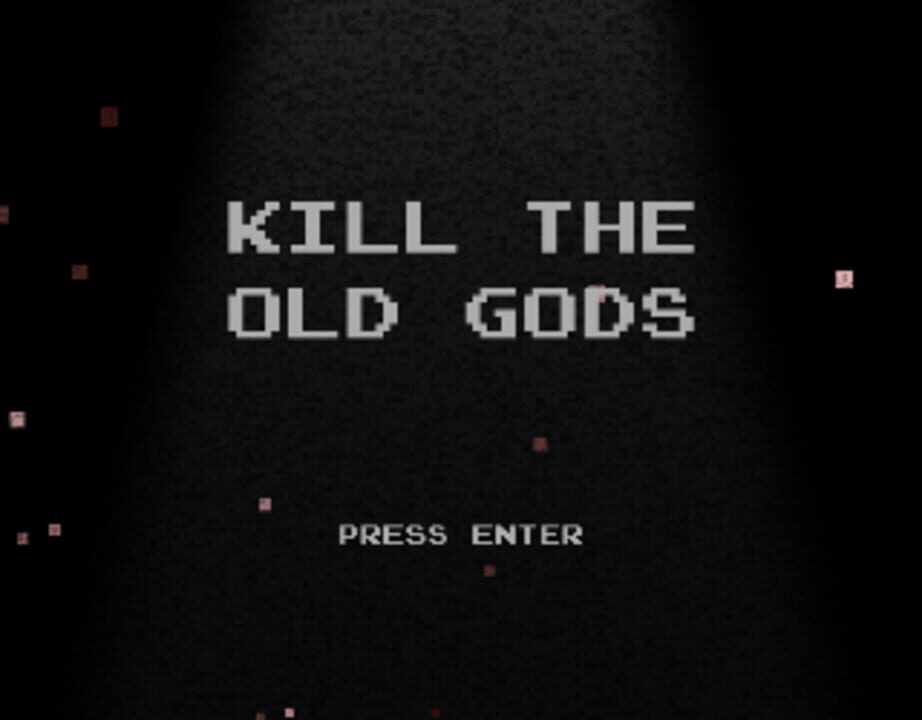 Kill the Old Gods cover art