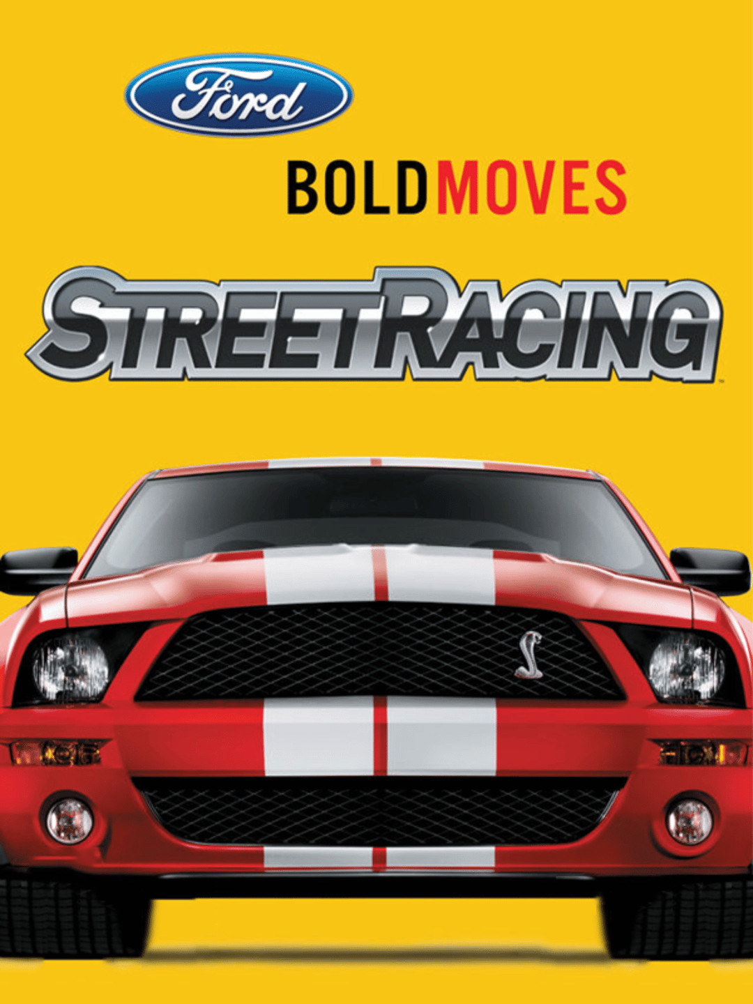 Ford Bold Moves Street Racing cover