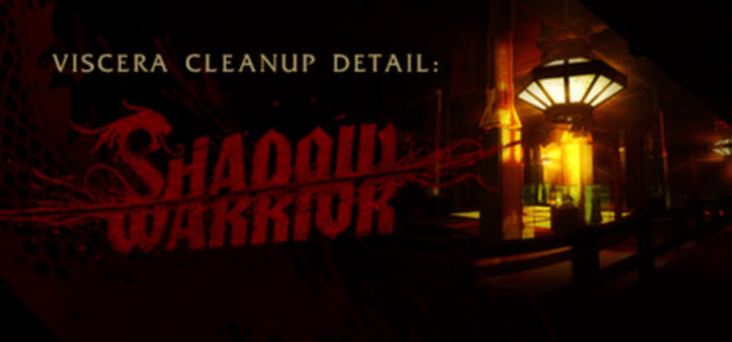 Viscera Cleanup Detail: Shadow Warrior cover