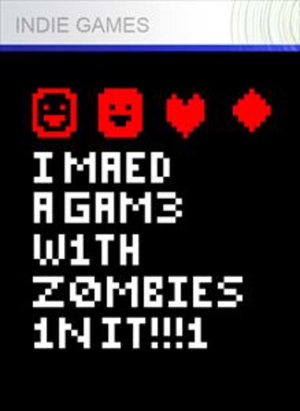 I MAED A GAM3 W1TH Z0MBIES!!!1 cover