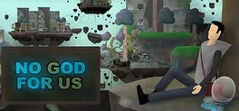 No God for Us
