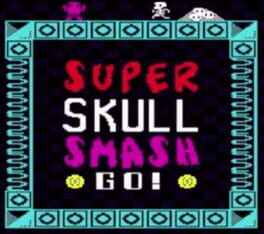 Super Skull Smash GO!