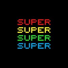Super Super Super Super artwork 1
