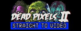 Dead Pixels II: Straight to Video artwork 1