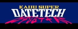 Kaiju Super Datetech artwork 1