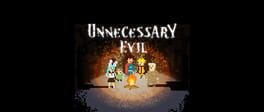 Unnecessary Evil artwork 1
