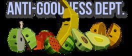 Anti-Goodness Dept. artwork 1