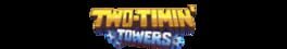 Two-Timin' Towers artwork 1
