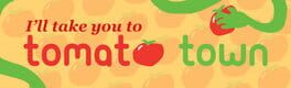 I'll Take You to Tomato Town artwork 1