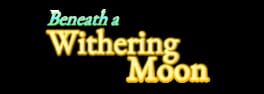 Beneath a Withering Moon artwork 1