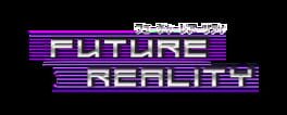 Future Reality artwork 1