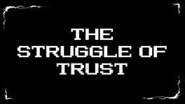 The Struggle of Trust artwork 1