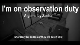 I'm on Observation Duty artwork 1