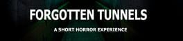 Forgotten Tunnels: Episode 1 artwork 1