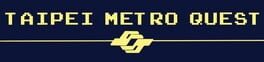 Taipei Metro Quest artwork 1