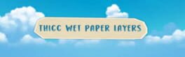 Thicc Wet Paper Layers artwork 1