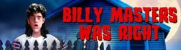 Billy Masters Was Right artwork 1