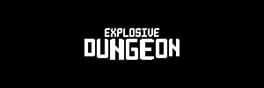 Explosive Dungeon artwork 1