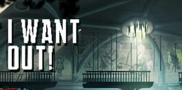 I Want Out! artwork 1