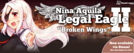 Nina Aquila: Legal Eagle, Chapter II - Broken Wings artwork 1