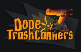 Dope TrashCanners artwork 1