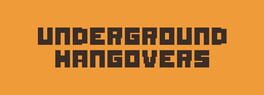 Underground Hangovers artwork 1