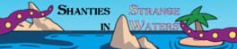Shanties in Strange Waters artwork 1