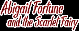 Abigail Fortune and the Scarlet Fairy artwork 1