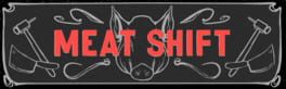 Meat Shift artwork 1
