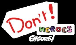 Don't! Heroes: Encore! artwork 1