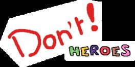 Don't! Heroes artwork 1
