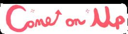 Come on Up artwork 1
