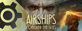 Airships: Conquer the Skies artwork 1