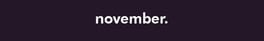 November artwork 1