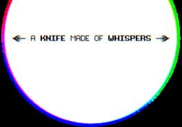 A Knife Made of Whispers artwork 1