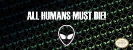 All Humans Must Die! artwork 1