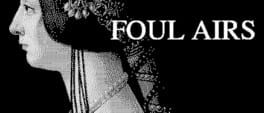 Foul Airs artwork 1