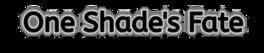 One Shade's Fate artwork 1