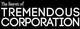 The Secret of Tremendous Corporation artwork 1
