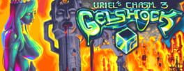 Uriel's Chasm 3: Gelshock artwork 1