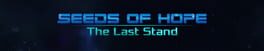 Seeds of Hope: The Last Stand artwork 1