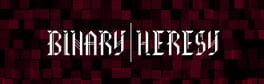 Binary Heresy artwork 1