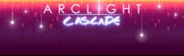 Arclight Cascade artwork 1