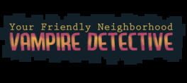 Your Friendly Neighborhood Vampire Detective artwork 1