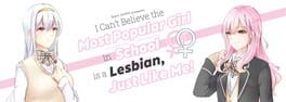 I Can't Believe the Most Popular Girl in School is a Lesbian, Just Like Me! artwork 1